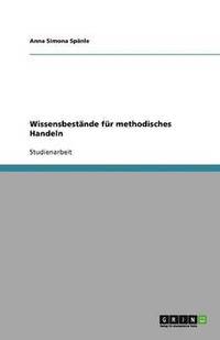 bokomslag Wissensbestände für methodisches Handeln