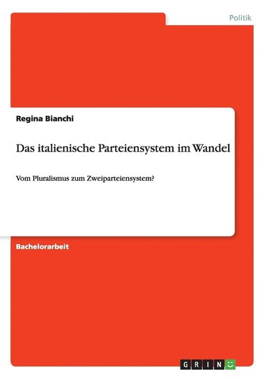 bokomslag Das italienische Parteiensystem im Wandel