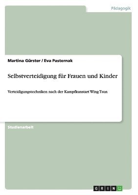 bokomslag Selbstverteidigung fr Frauen und Kinder