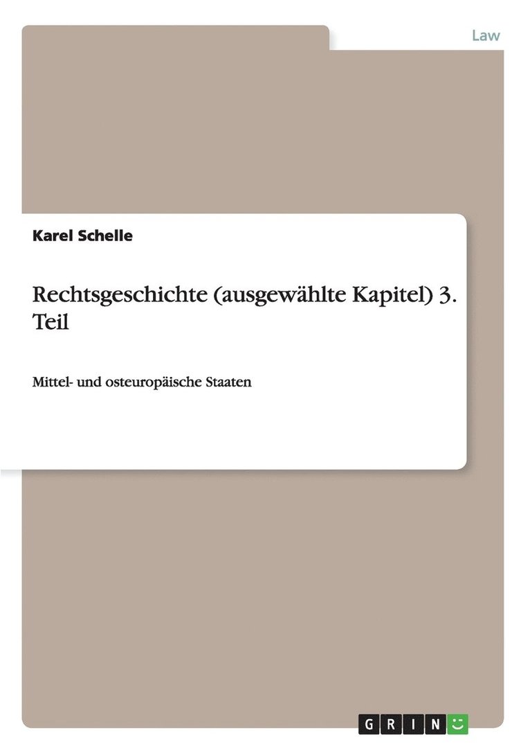 Rechtsgeschichte (ausgewahlte Kapitel) 3. Teil 1