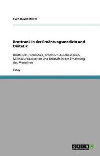 bokomslag Brottrunk in der Ernahrungsmedizin und Diatetik