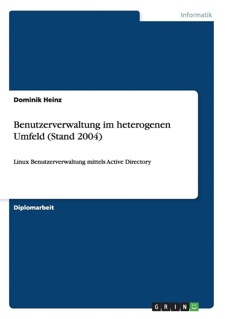 Benutzerverwaltung im heterogenen Umfeld (Stand 2004) 1