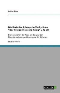 bokomslag Die Rede Der Athener in Thukydides 'Der Peloponnesische Krieg' I, 73-78