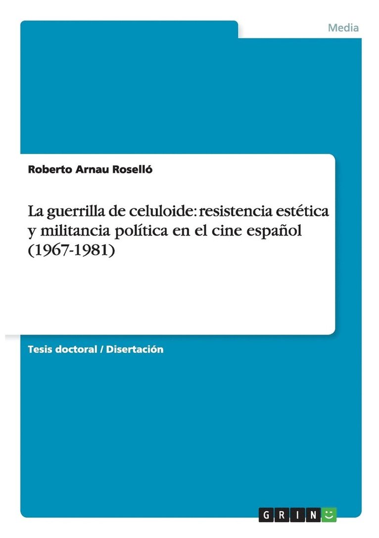 Roberto Arnau Roselló - guerrilla de celuloide, Häftad