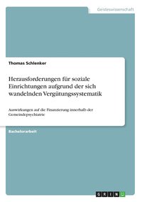 bokomslag Herausforderungen fr soziale Einrichtungen aufgrund der sich wandelnden Vergtungssystematik