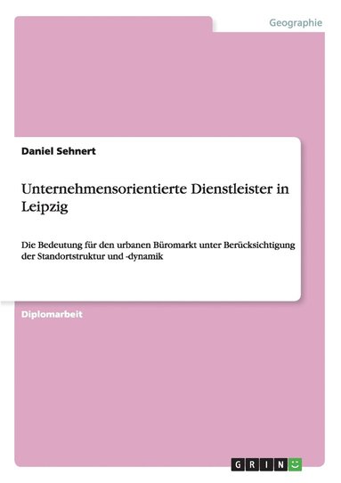 bokomslag Unternehmensorientierte Dienstleister in Leipzig