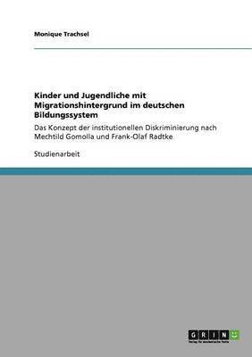 Monique Trachsel - Kinder und Jugendliche mit Migrationshintergrund im deutschen Bildungssystem, Häftad
