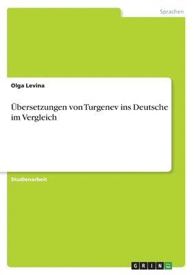 bokomslag Übersetzungen von Turgenev ins Deutsche im Vergleich