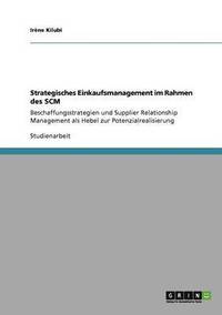 bokomslag Strategisches Einkaufsmanagement im Rahmen des SCM