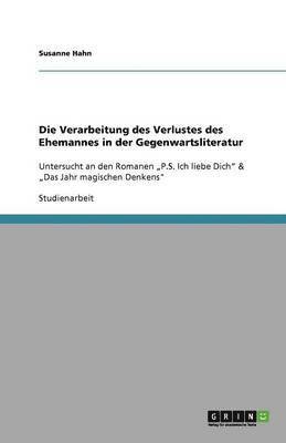 Susanne Hahn - Verarbeitung des Verlustes des Ehemannes in der Gegenwartsliteratur, Häftad