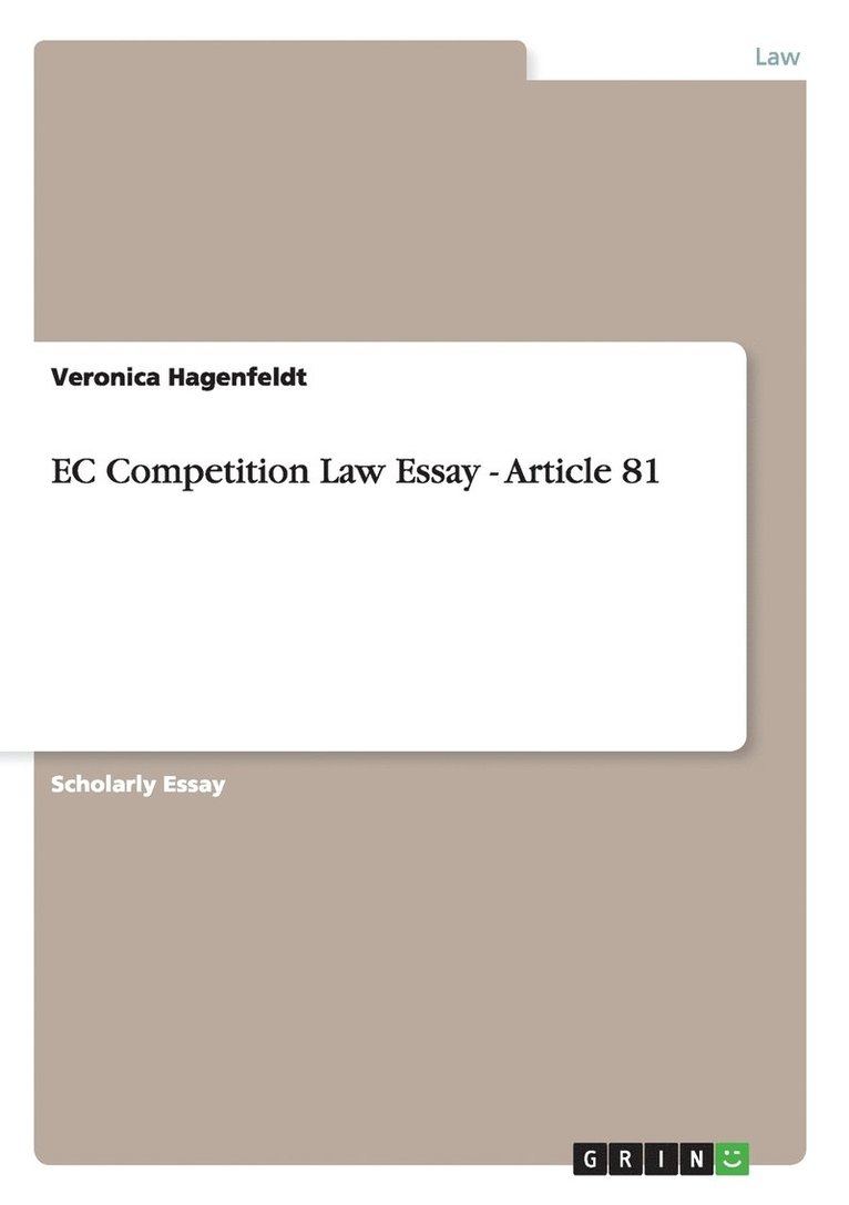 EC Competition Law Essay - Article 81 1