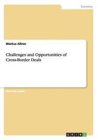 bokomslag Challenges and Opportunities of Cross-Border Deals