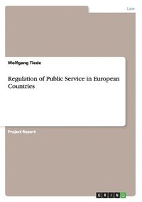 bokomslag Regulation of Public Service in European Countries