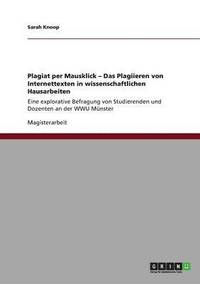 bokomslag Plagiat per Mausklick - Das Plagiieren von Internettexten in wissenschaftlichen Hausarbeiten