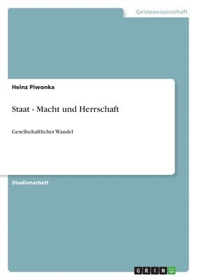 Staat - Macht und Herrschaft 1