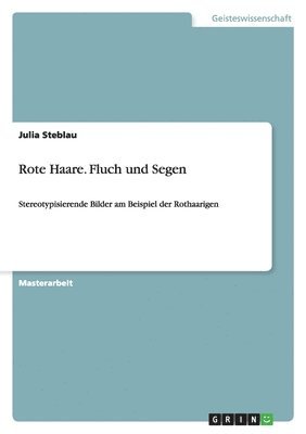 Julia Steblau - Rote Haare. Fluch und Segen, Häftad