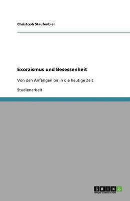 Exorzismus und Besessenheit 1