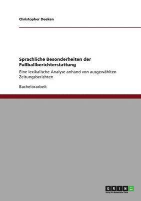 Sprachliche Besonderheiten der Fuballberichterstattung 1