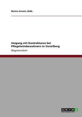 bokomslag Umgang mit Kontrakturen bei Pflegeheimbewohnern in Vorarlberg