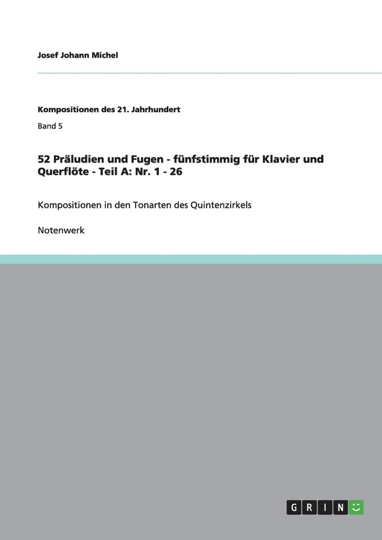 52 Prludien und Fugen - fnfstimmig fr Klavier und Querflte - Teil A 1