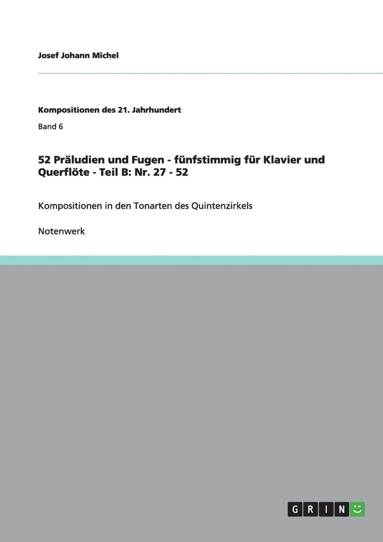 52 Prludien und Fugen - fnfstimmig fr Klavier und Querflte - Teil B 1