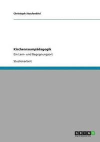 bokomslag Kirchenraumpädagogik