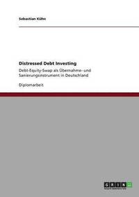 bokomslag Distressed Debt Investing