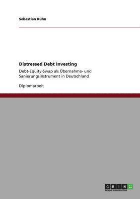 Distressed Debt Investing 1