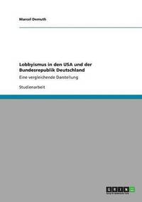 bokomslag Lobbyismus in den USA und der Bundesrepublik Deutschland