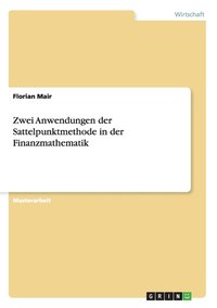 bokomslag Zwei Anwendungen der Sattelpunktmethode in der Finanzmathematik
