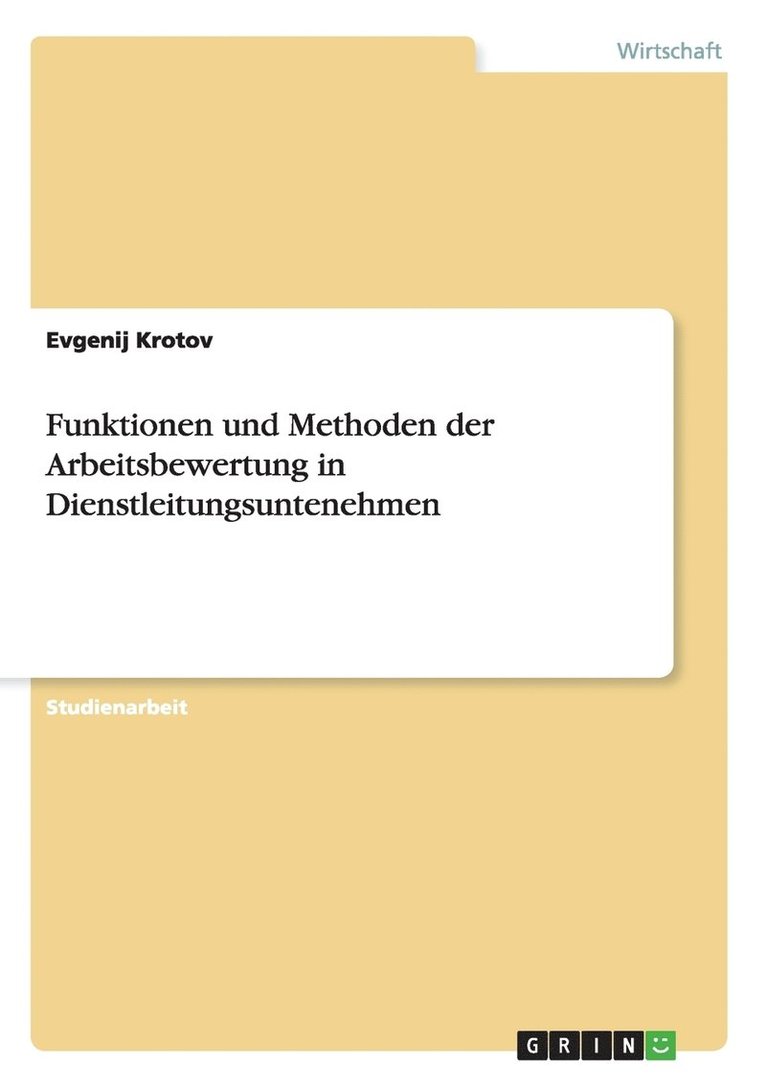 Evgenij Krotov - Funktionen und Methoden der Arbeitsbewertung in Dienstleitungsuntenehmen, Häftad