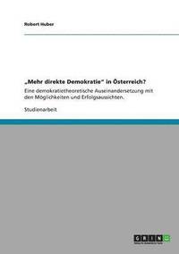 bokomslag &quot;Mehr direkte Demokratie&quot; in sterreich?