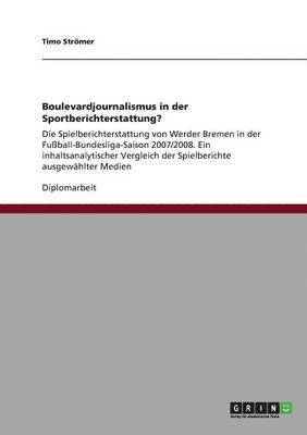 Timo Strömer - Boulevardjournalismus in der Sportberichterstattung?, Häftad