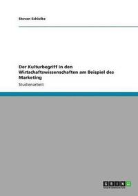 bokomslag Kulturbegriff in den Wirtschaftswissenschaften am Beispiel des Marketing