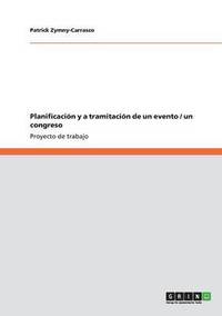 bokomslag Planificación y a tramitación de un evento / un congreso