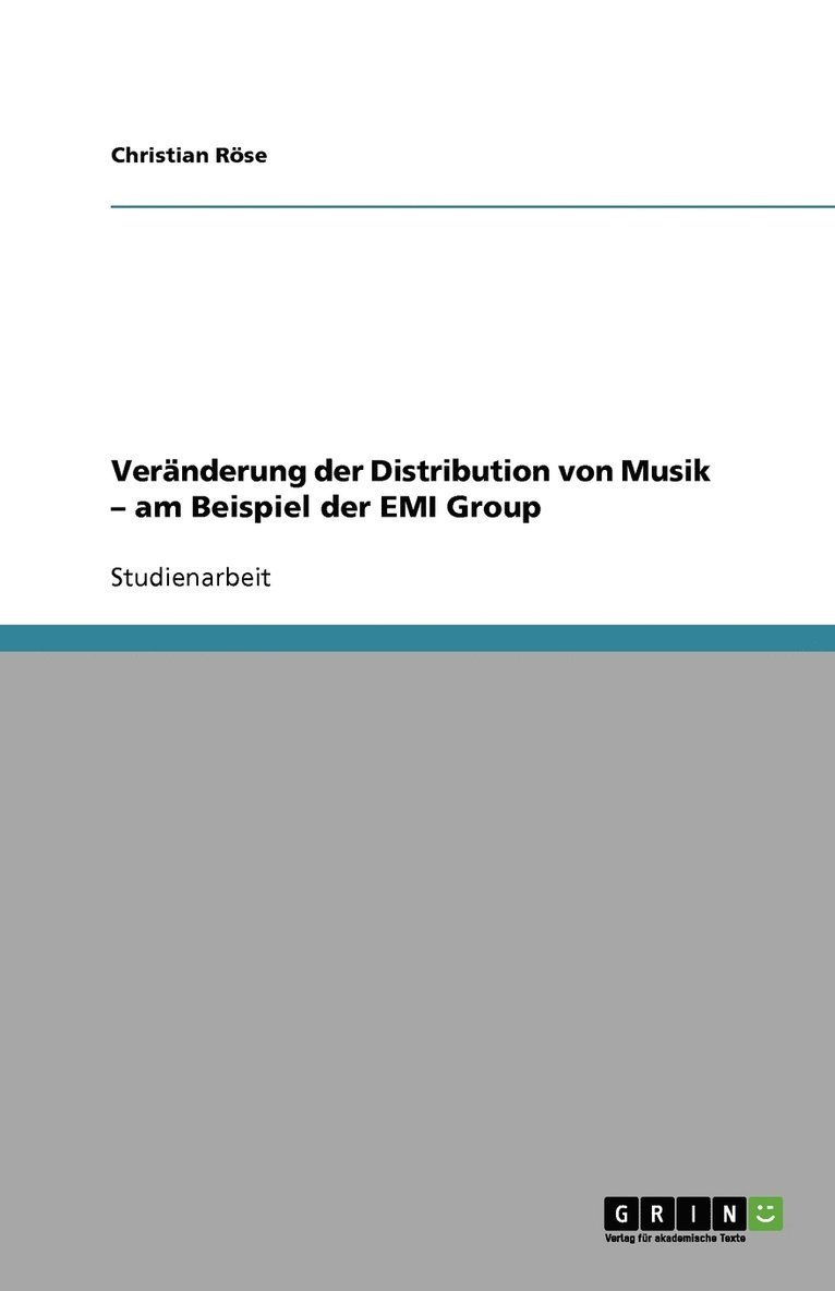 Veranderung der Distribution von Musik - am Beispiel der EMI Group 1