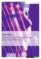 Nicole Wuttke - Rituale für Kinder, Häftad