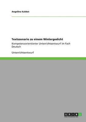 Angelina Kalden - Textszenario zu einem Wintergedicht, Häftad
