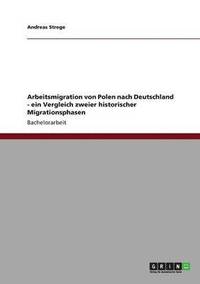 bokomslag Arbeitsmigration von Polen nach Deutschland