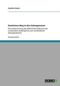 bokomslag Rumäniens Weg in den Schengenraum