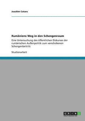 bokomslag Rumäniens Weg in den Schengenraum