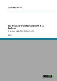 bokomslag Das Kreuz als Grundform menschlichen Denkens