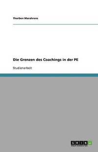 bokomslag Die Grenzen Des Coachings in Der Pe