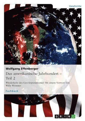 amerikanische Jahrhundert - Teil 2