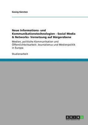 Neue Informations- Und Kommunikationstechnologien - Social Media & Networks- Vernetzung Auf Burgerebene 1