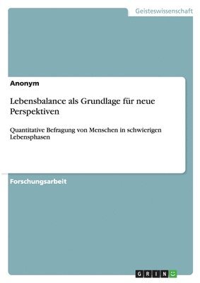 bokomslag Lebensbalance als Grundlage fr neue Perspektiven