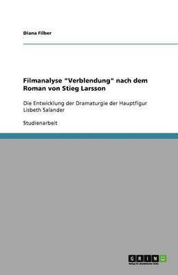 Filmanalyse 'Verblendung' nach dem Roman von Stieg Larsson 1