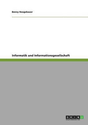 Benny Neugebauer - Informatik und Informationsgesellschaft, Häftad