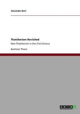 bokomslag Thatcherism Revisited