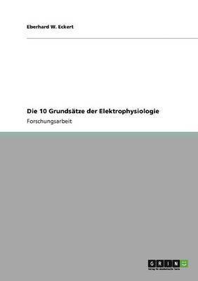 10 Grundsätze der Elektrophysiologie